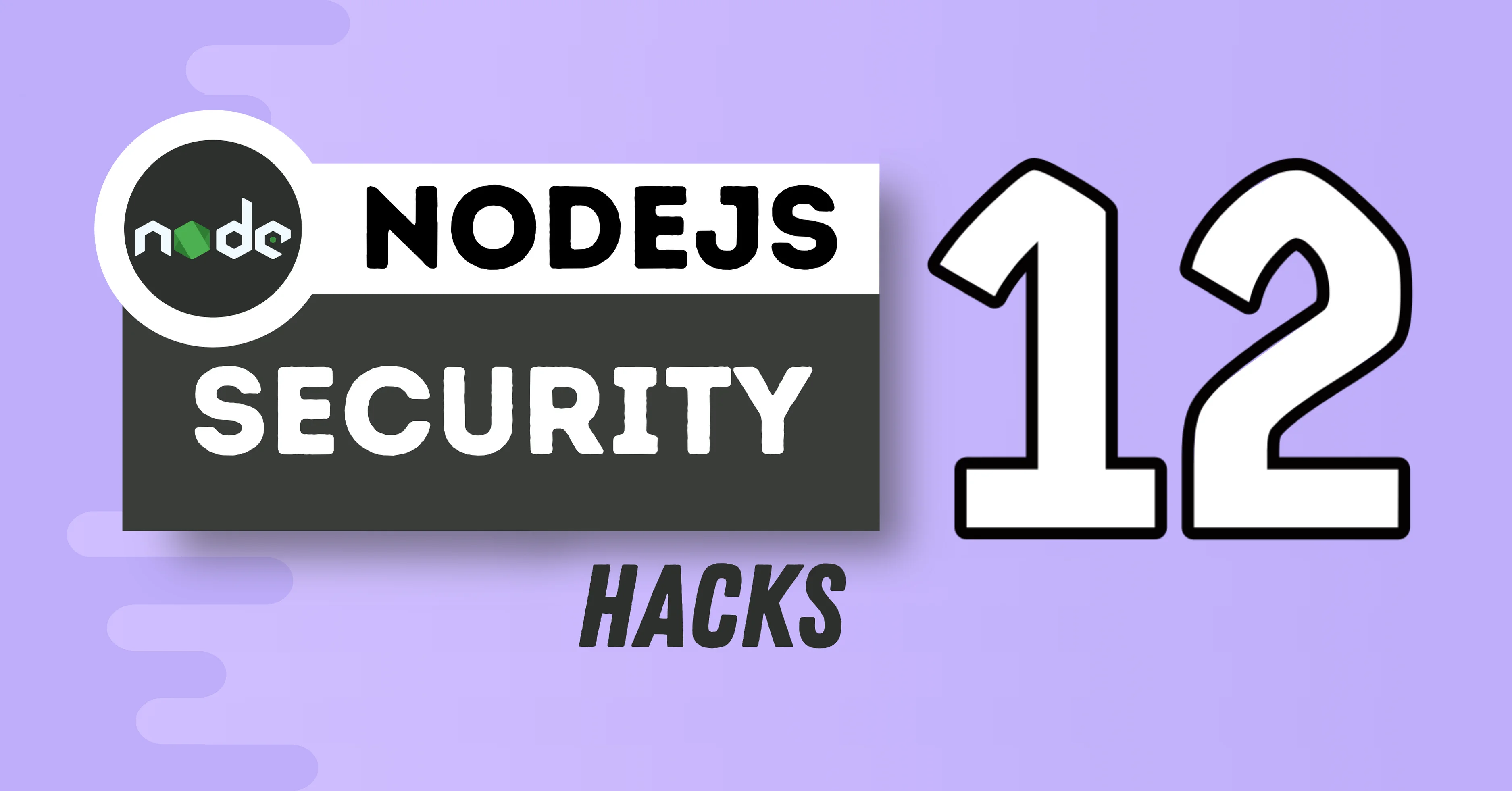 top 12 nodejs security hacks